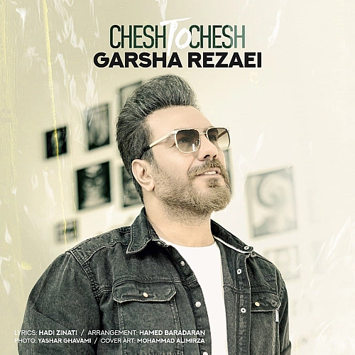 Cover artwork for Chesh To Chesh by Garsha Rezaei